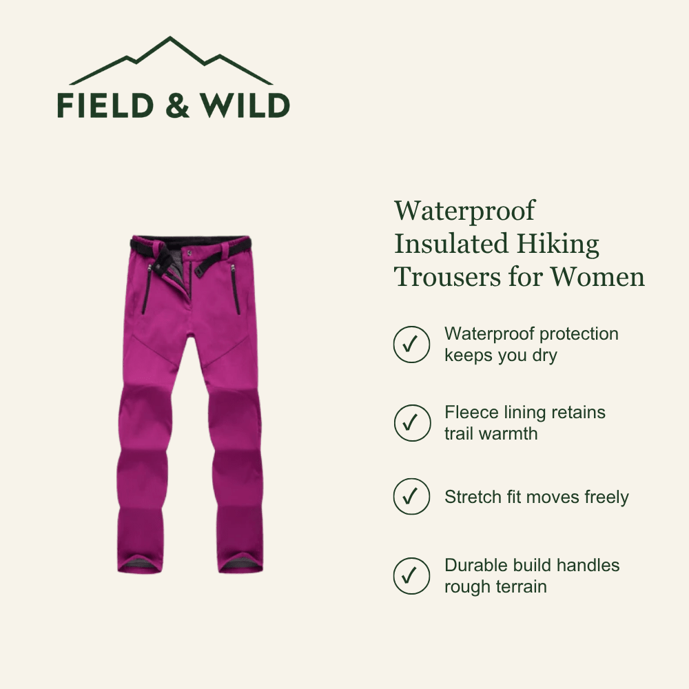 Women’s Waterproof Insulated Hiking Trousers with Fleece Lining-Field & Wild
